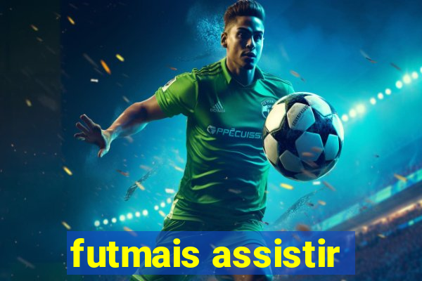 futmais assistir